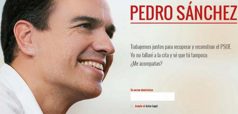 Pedro Sánchez 
inicia en internet 
su campaña para “reconstruir” el PSOE