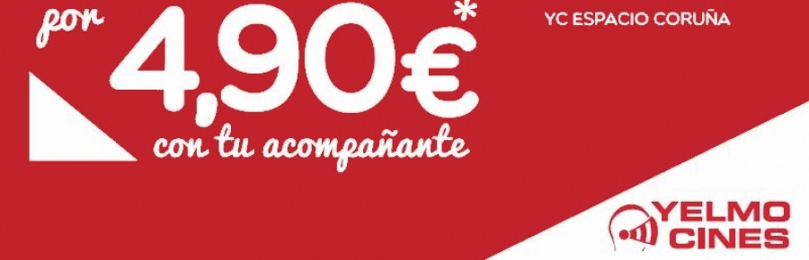 VEN AL CINE POR 4,90 €UROS EN ESPACIO CORUÑA