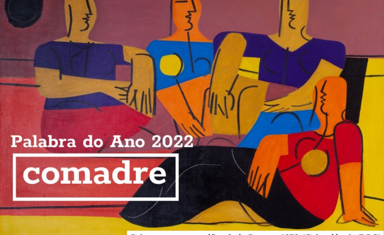 'Comadre' é a palabra do ano 2022 para a Real Academia Galega e a Fundación Barrie