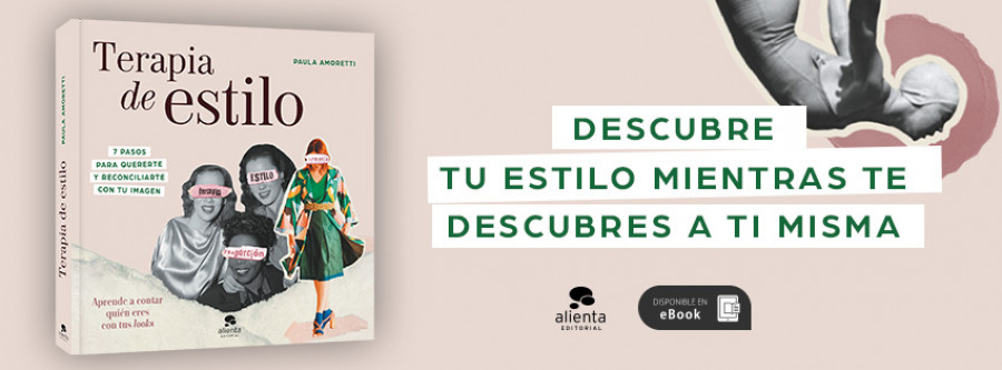 Terapia de estilo: un libro sobre la autoimagen para aprender a quererse
