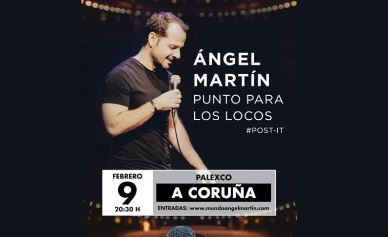 Ángel Martín actuará en A Coruña el próximo mes de febrero