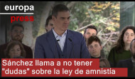 Sánchez dice que la amnistía hará 
