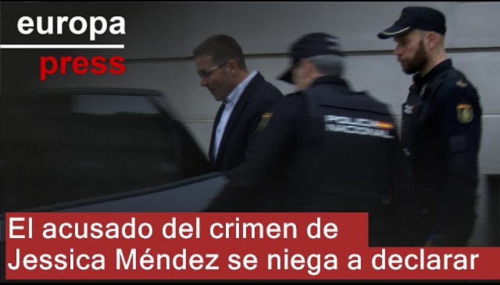 El acusado del crimen de Jessica Méndez se niega a declarar y se dice inocente