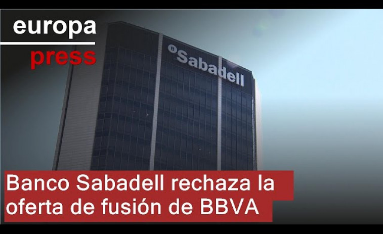 El Banco Sabadell rechaza la propuesta de absorción del BBVA