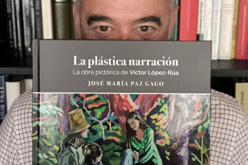 'LA PLÁSTICA NARRACIÓN. LA OBRA PICTÓRICA DEL CORUÑÉS VÍCTOR LÓPEZ RÚA'